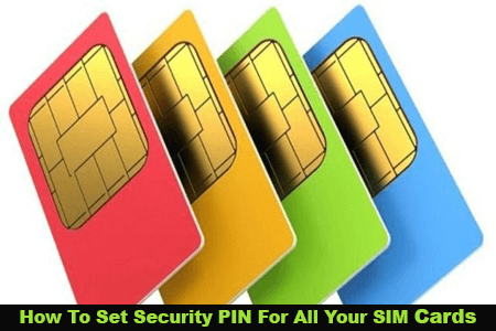 How To Set Security PIN For All Your SIM Cards On Android And iPhone