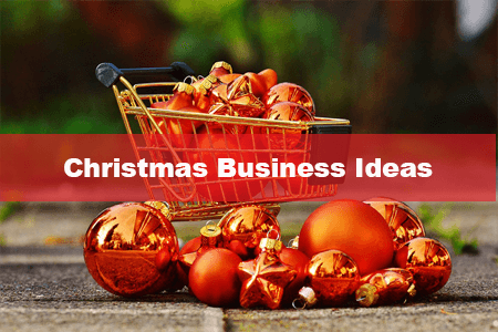 22 Lucrative Christmas Business Ideas