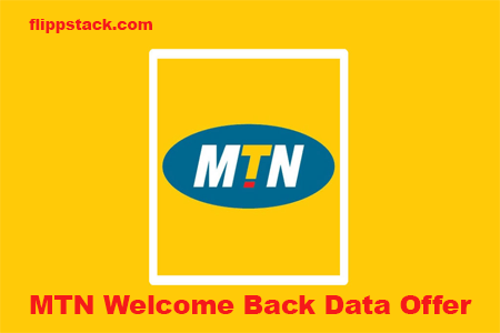 MTN Welcome Back Data Code