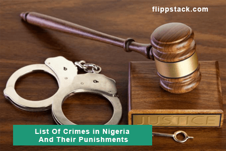 List Of Crimes in Nigeria And Their Punishments