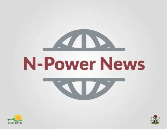 NASIMS Reveals Why Many Npower Beneficiaries Are Yet To Receive November Stipend