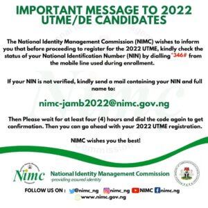 NIMC Sends Important Notice To Prospective 2022 UTME/DE Candidates