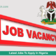Latest Recruitment in Nigeria Today Friday 25th March 2022