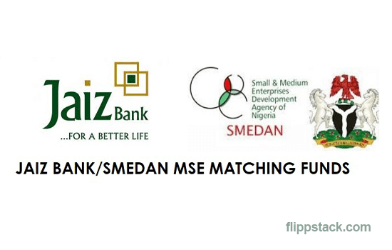 Apply For JAIZ BANK PLC And SMEDAN Matching Fund Programme