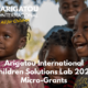 Arigatou International Children Solutions Lab 2022 Micro-Grants