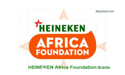 Heineken Africa Foundation Grants