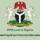 How To Apply For IPPIS Loan In Nigerian 2022
