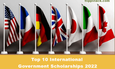 Top 10 International Government Scholarships 2022