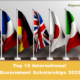 Top 10 International Government Scholarships 2022