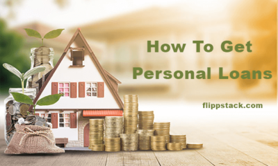 How To Easily Get a Personal Loan in 8 Steps