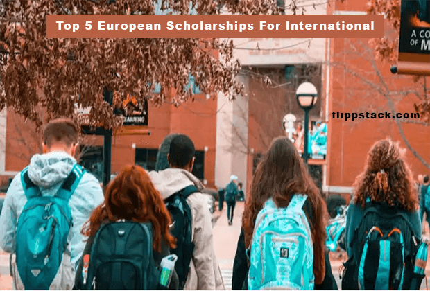 Top 5 European Scholarships For International Students 2022