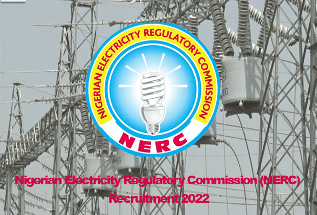 Nigerian Electricity Regulatory Commission (NERC) Recruitment 2022