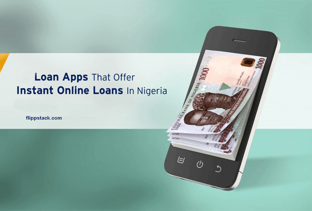 Top 6 Online Loan Apps To Get Instant Loan In Nigeria