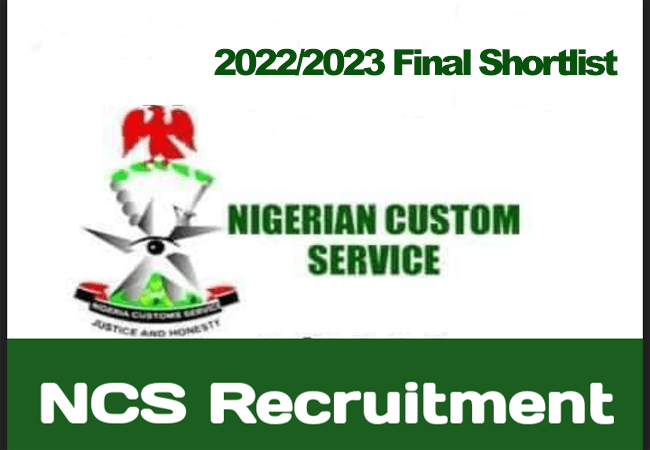 Direct Link For Nigerian Customs Service 2022/2023 Final Shortlist