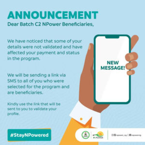 Npower Sends New Notice To Batch C2 Beneficiaries on Payment Account Validation