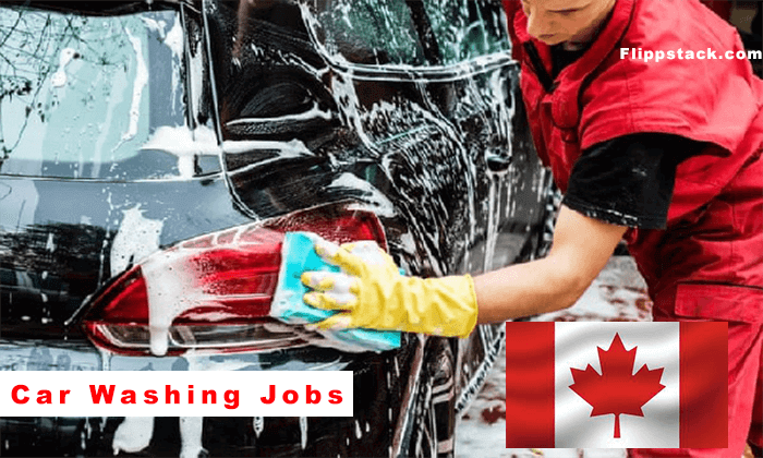Car Washing Jobs In Canada With Visa Sponsorship